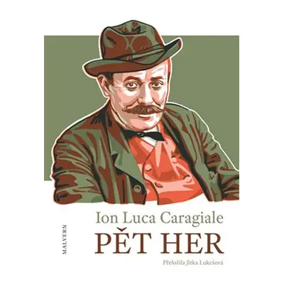 Pět her - Ion Luca Caragiale