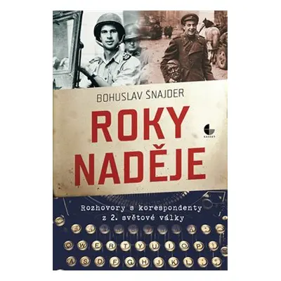 Roky naděje - Bohuslav Šnajder