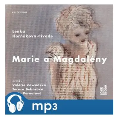 Marie a Magdalény, mp3 - Lenka Horňáková-Civade