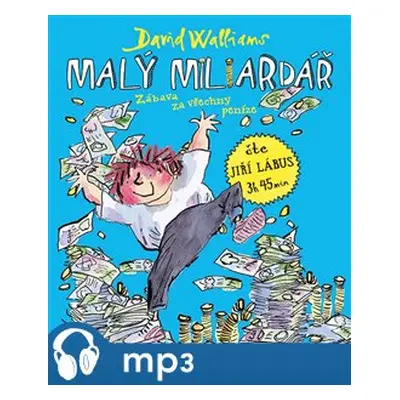 Malý miliardář, mp3 - David Walliams