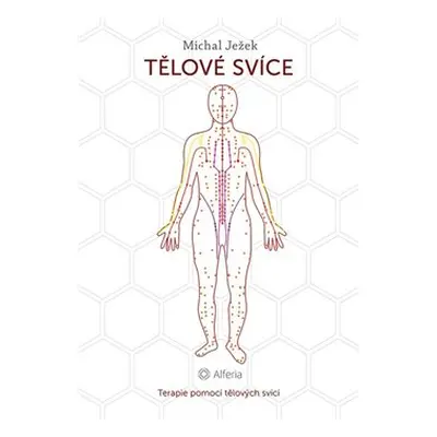 Tělové svíce - Michal Ježek