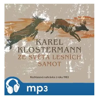 Ze světa lesních samot, mp3 - Karel Klostermann