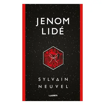 Jenom lidé - Sylvain Neuvel