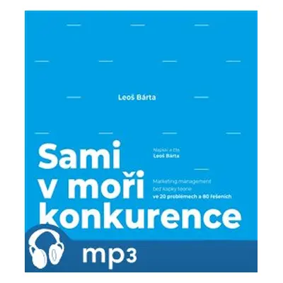 Sami v moři konkurence, mp3 - Leoš Bárta