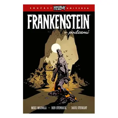 Frankenstein v podzemí - Mike Mignola