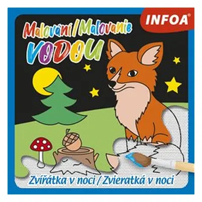 Malování / Maľovanie vodou – Zvířátka v noci