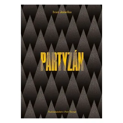 Partyzán - Ivan Jemelka