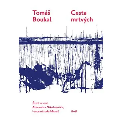 Cesta mrtvých - Tomáš Boukal