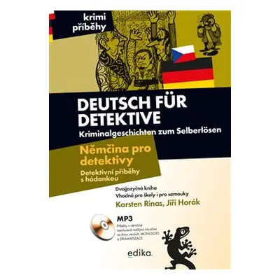 Němčina pro detektivy / Deutsch für Detektive - Jiří Horák, Karsten Rinas