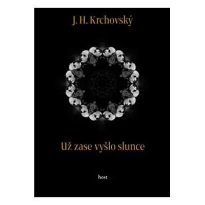 Už zase vyšlo slunce - J. H. Krchovský