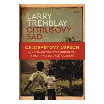 Citrusový sad - Larry Tremblay