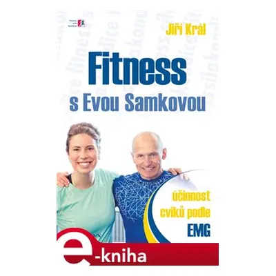 Fitness s Evou Samkovou - Jiří Král