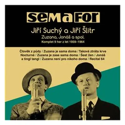 Komplet 9 her z let 1959-1964 - Jiří Suchý, Jiří Šlitr, Semafor