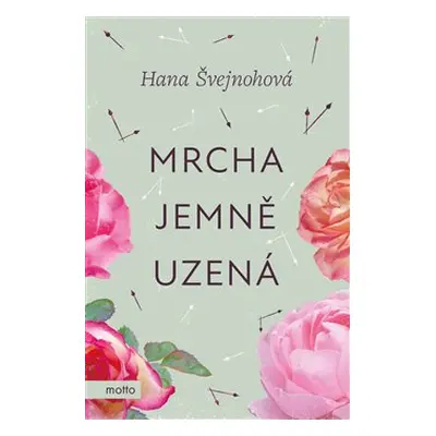 Mrcha jemně uzená - Hana Švejnohová