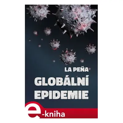 Globální epidemie - La Peňa