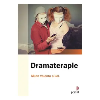 Dramaterapie - kolektiv, Milan Valenta