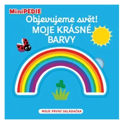 Objevujeme svět! Moje krásné barvy