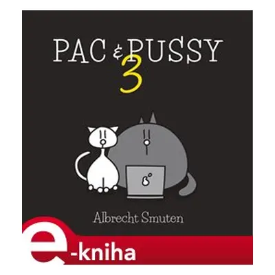 PAC & PUSSY 3 - Albrecht Smuten