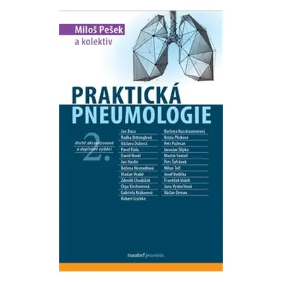 Praktická pneumologie - Miloš Pešek, kol.