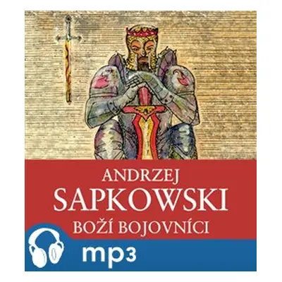 Boží bojovníci, mp3 - Andrzej Sapkowski