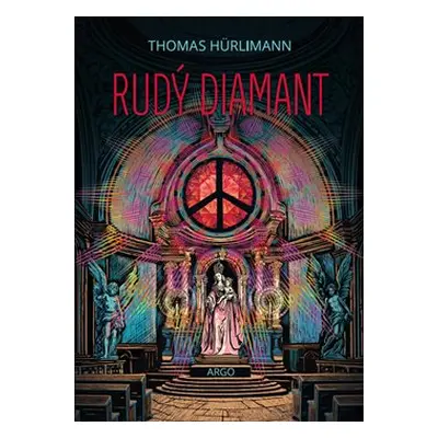 Rudý diamant - Thomas Hürlimann