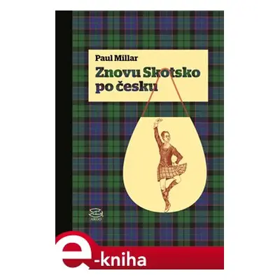 Znovu Skotsko po česku - Paul Millar