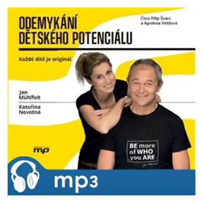 Odemykání dětského potenciálu, mp3 - Jan Mühlfeit, Kateřina Novotná