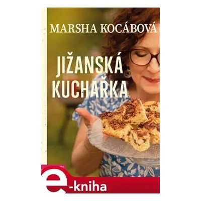 Jižanská kuchařka - Marsha Kocábová