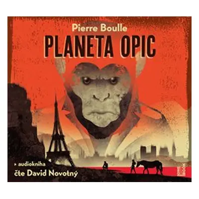 Planeta opic - Boulle Pierre - Čte David Novotný