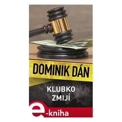 Klubko zmijí - Dominik Dán