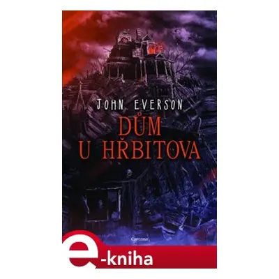 Dům u hřbitova - John Everson