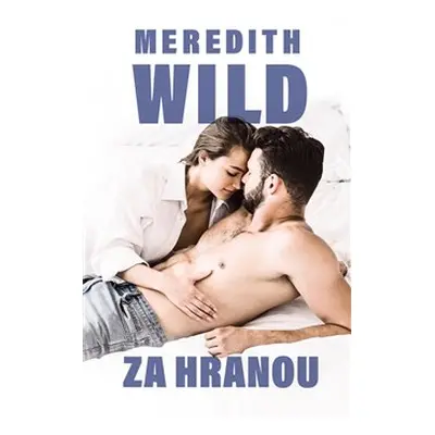 Za hranou - Meredith Wild