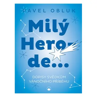 Milý Herode - Pavel Obluk