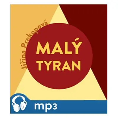 Malý tyran, mp3 - Jiřina Prekopová