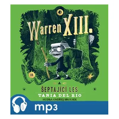 Warren XIII. a šeptající les, mp3 - Tania del Rio