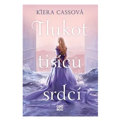 Tlukot tisíců srdcí - Kiera Cassová