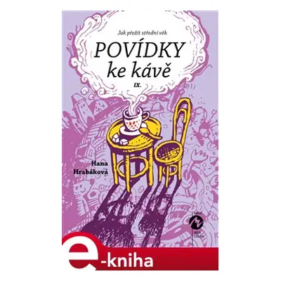 Povídky ke kávě IX. - Hana Hrabáková