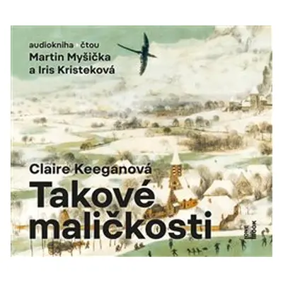 Takové maličkosti - Claire Keeganová