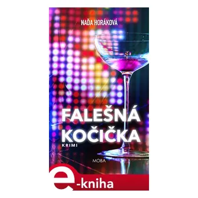 Falešná kočička - Naďa Horáková