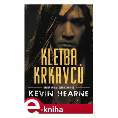 Kletba krkavců - Kevin Hearne