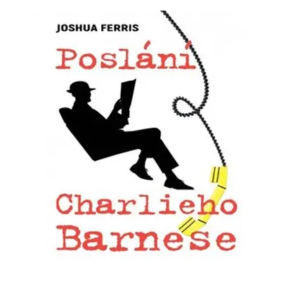 Poslání Charlieho Barnese - Joshua Ferris