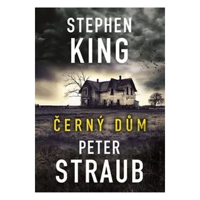 Černý dům - Peter Straub, Stephen King