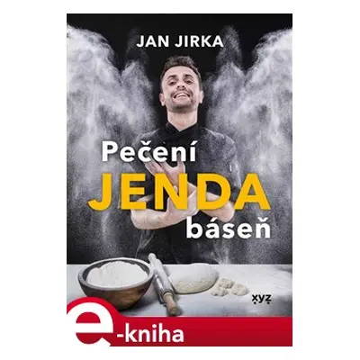 Pečení Jenda báseň - Jan Jirka