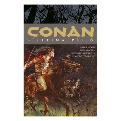 Conan 16: Belitina píseň - Robert Ervin Howard