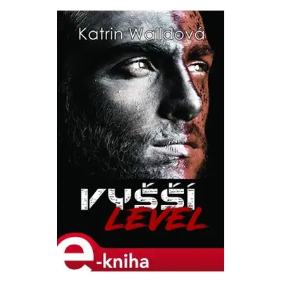 Vyšší level - Katrin Walldová