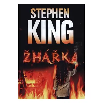 Žhářka - Stephen King