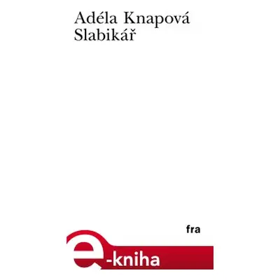 Slabikář - Adéla Knapová