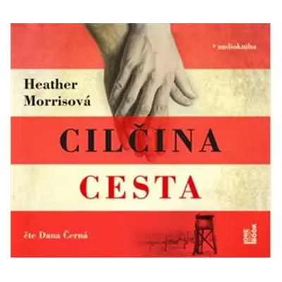 Cilčina cesta - Heather Morrisová