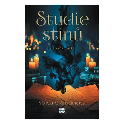 Studie stínů - Maria V. Snyderová