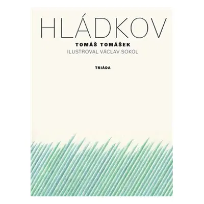 Hládkov - Tomáš Tomášek